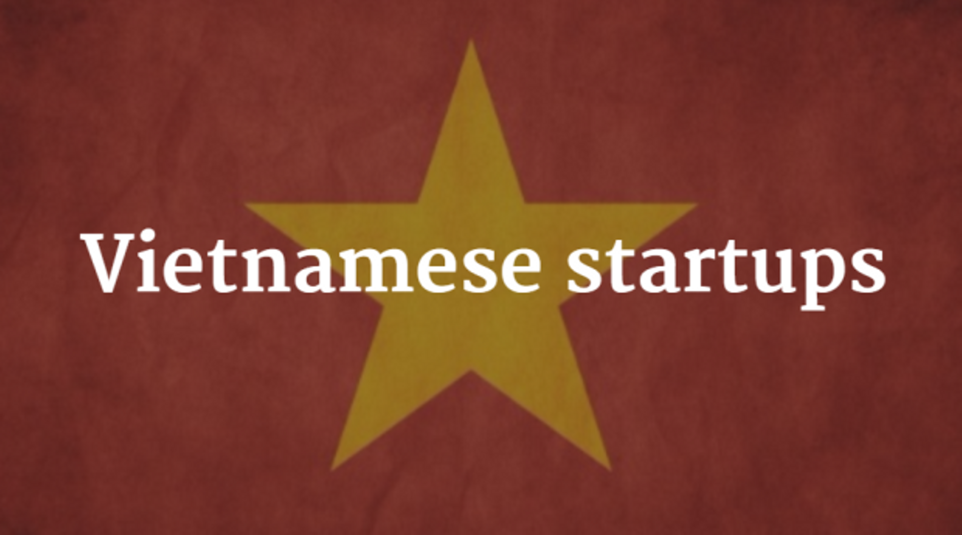 Vietnam's startup ecosystem attracting fresh VC interest