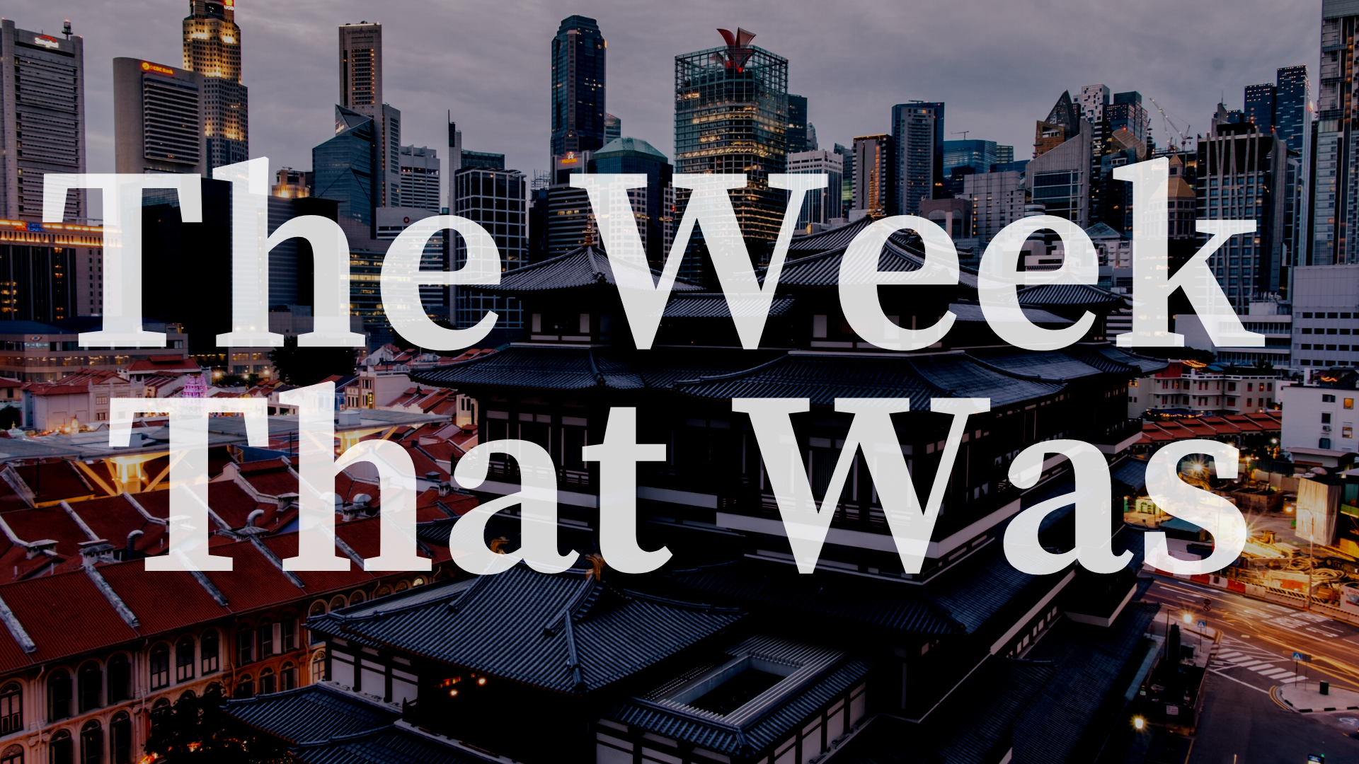 Editor’s take: The week that was—Nov 27-Dec 2