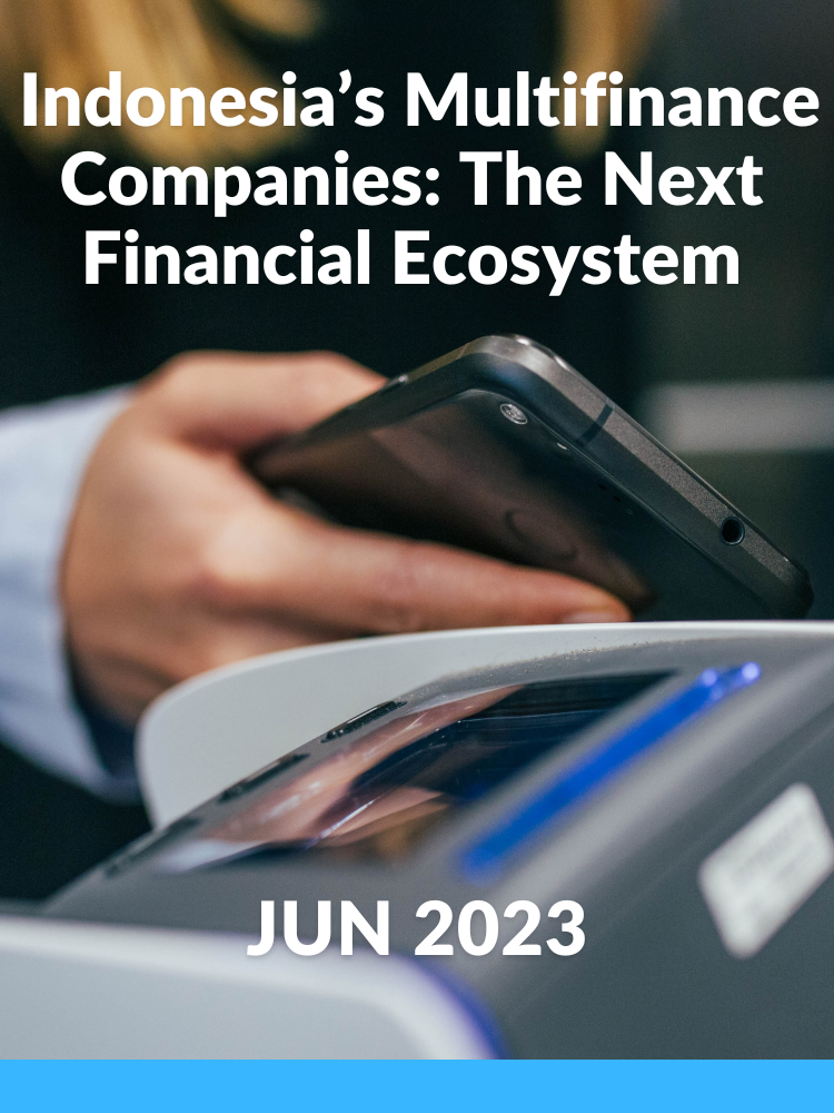 Indonesia’s Multifinance Companies: The Next Financial Ecosystem